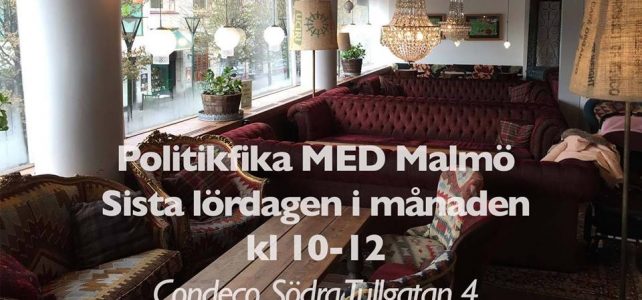 Politikfika MED Malmö Lö 29/6